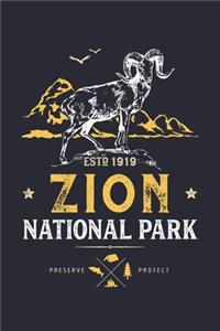 Zion National Park ESTD 1919 Preserve Protect