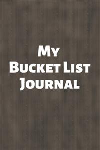 My Bucket List Journal