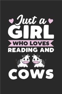 Just A Girl Who Loves Reading And Cows