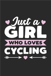 Just A Girl Who Loves Cycling