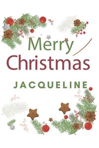 Merry Christmas Jacqueline