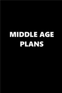 2020 Daily Planner Funny Humorous Middle Age Plans 388 Pages