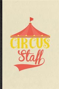 Circus Staff
