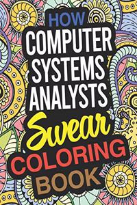 How Computer Systems Analysts Swear Coloring Book