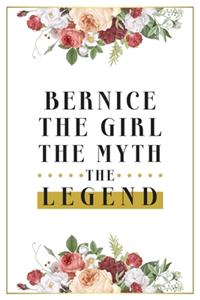 Bernice The Girl The Myth The Legend