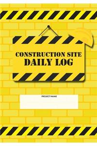 Construction Site Daily Log