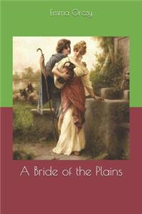 A Bride of the Plains