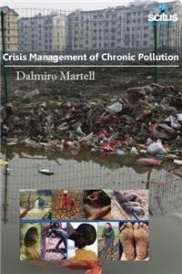 Crisis Management of Chronic Pollution