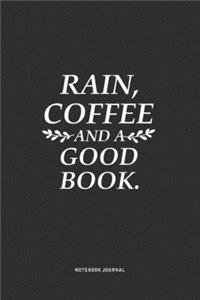 Rain Coffee And A Good Book