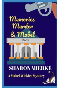 Memories, Murder & Mabel