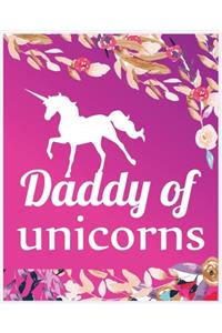 Daddy of unicorns