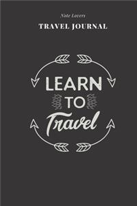 Learn To Travel - Travel Journal