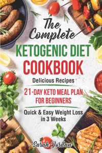 The Complete Ketogenic Diet Cookbook