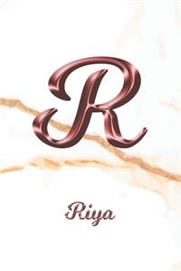 Riya: Journal Diary - Personalized First Name Personal Writing - Letter R White Marble Rose Gold Pink Effect Cover - Daily Diaries for Journalists & Write