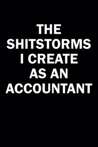 The Shitstorms I Create As An Accountant