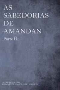 As sabedorias de AMANDAN - Parte II.