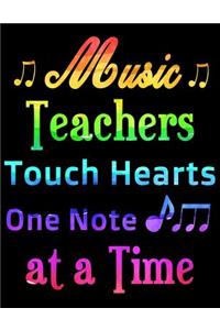 Music Teachers Touch Hearts One Note at a Time