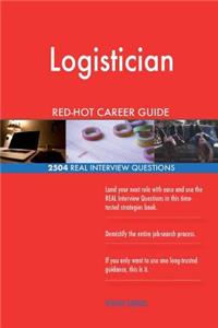 Logistician RED-HOT Career Guide; 2504 REAL Interview Questions