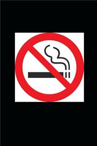 No Smoking Sign Journal: 150 Page Lined Notebook/Diary