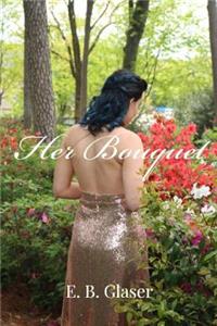 Her Bouquet