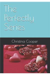 The Perfectly Series