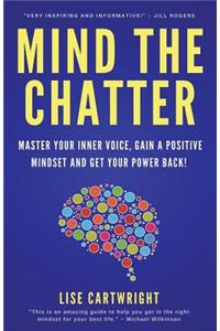 Mind The Chatter