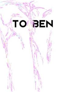 To Ben