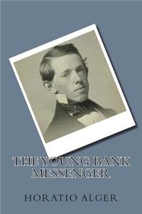 The Young Bank Messenger