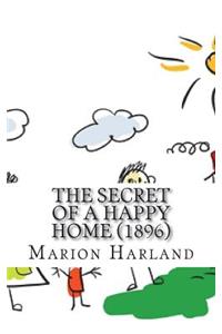 The Secret of a Happy Home (1896)