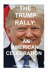 The Trump Rally