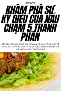 Khám Phá SỰ KỲ DiỆu CỦa NẤu ChẬm 5 Thành PhẦn