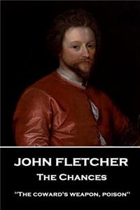 John Fletcher - The Chances