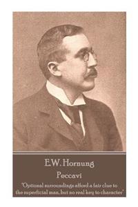 E.W. Hornung - Peccavi