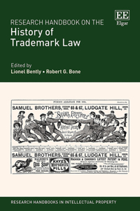 Research Handbook on the History of Trademark Law (Research Handbooks in Intellectual Property series)