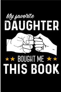 My Favorite Daughter Bought Me This Book