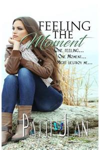 Feeling the Moment