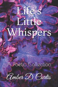 Life's Little Whispers