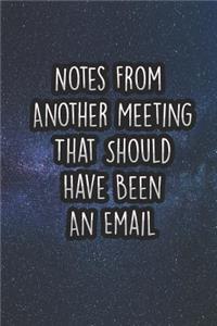 Notes from Another Meeting That Should Have Been an Email