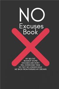 No Excuses Book - My Big Fat Book of Stupid Excuses