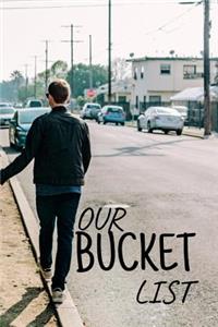 Our Bucket List: Journal for Growth in a Couple & Turning Their Dreams Into Reality
