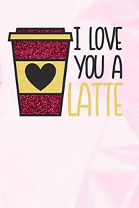 I Love You Latte