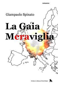 La Gaia Meraviglia