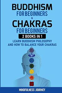 Buddhism for Beginnners and Chakras for Beginnners