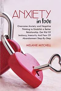 Anxiety in Love