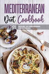 Mediterranean Diet Cookbook 2021