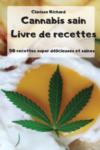 Cannabis sain Livre de recettes