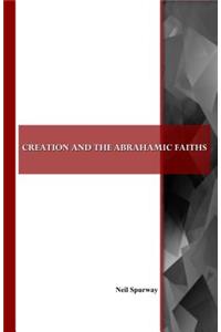 Creation and the Abrahamic Faiths