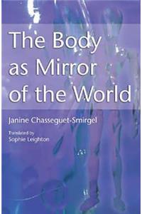 The Body as Mirror of the World