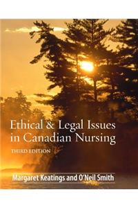 Ethical & Legal Issues in Canadian Nursing