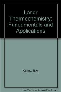 Laser Thermochemistry